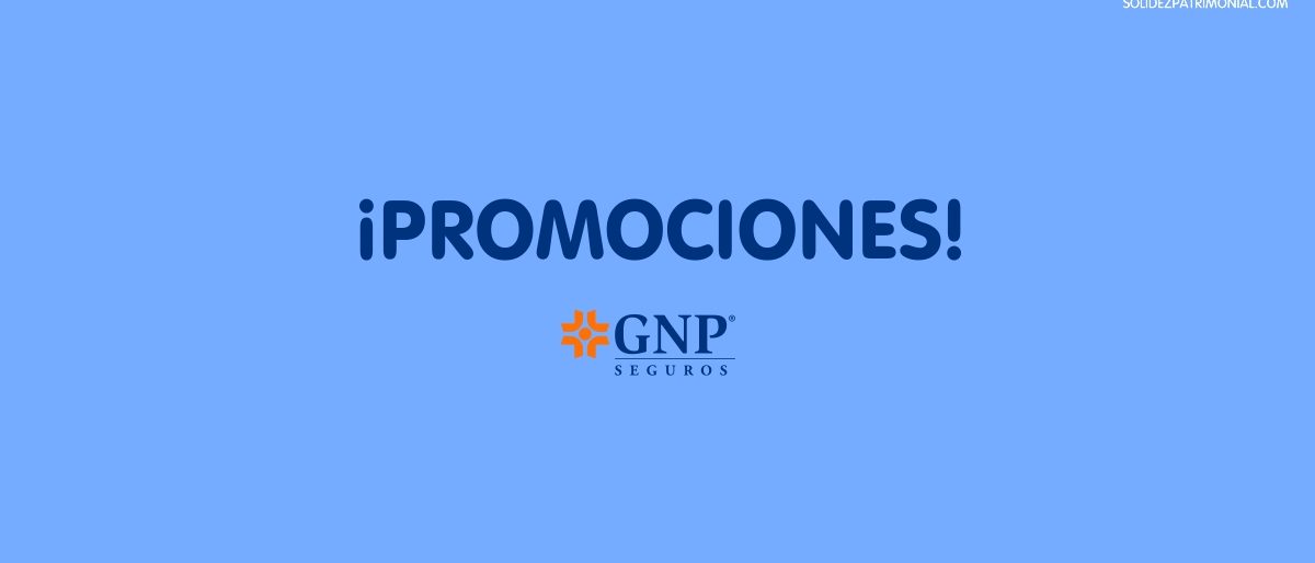 Promociones de Seguros GNP