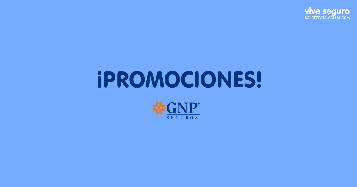 Promociones de Seguros GNP