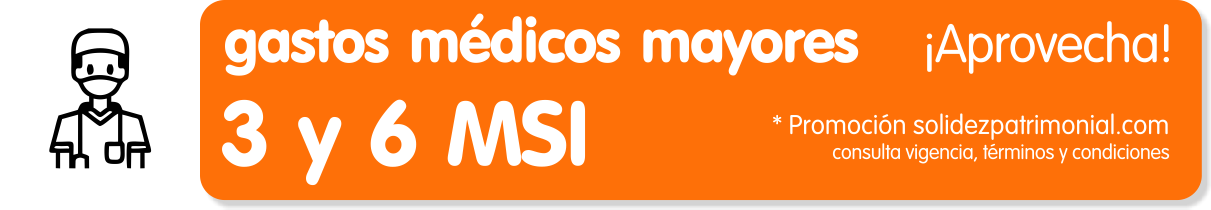 Seguro de Gastos Médicos a Meses sin Intereses
