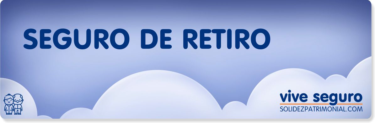 Seguro para el Retiro